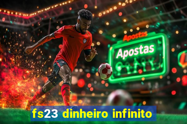 fs23 dinheiro infinito